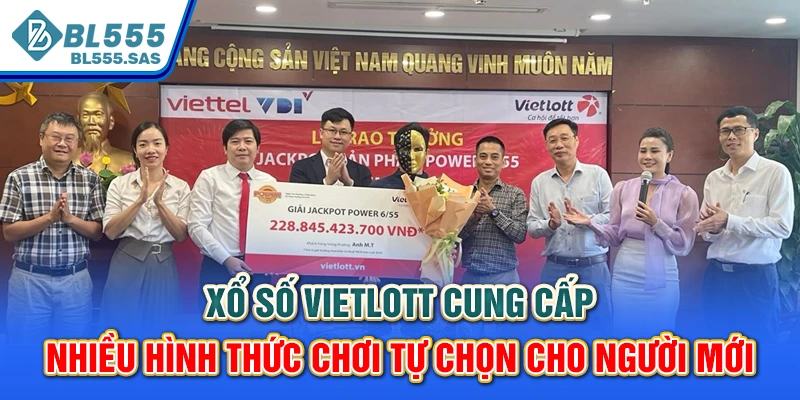 Xổ số Vietlott cung cấp nhiều hình thức chơi tự chọn cho người mới Xổ số Vietlott cung cấp nhiều hình thức chơi tự chọn cho người mới